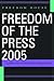 Freedom of the Press 2005: ...