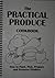 The Practical Produce Cookbook