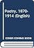 Poetry 1870 to 1914 (Longma...
