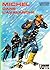 Michel Dans L'avalanche