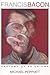Francis Bacon : Anatomy of an Enigma
