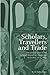 Scholars, Travellers and Tr...