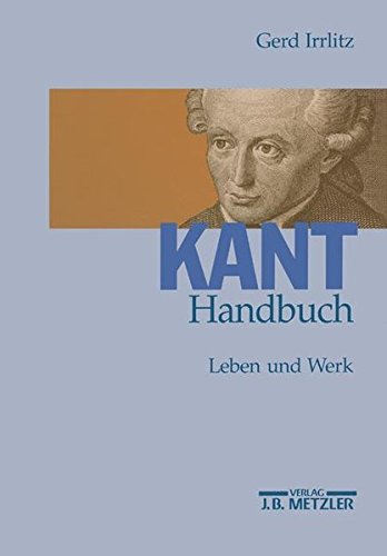 Kant- Handbuch. Leben und Werk. (Hardcover)
