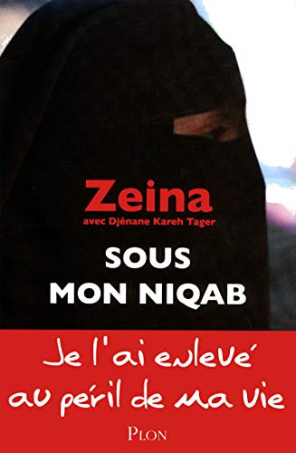 Sous mon niqab (Paperback)