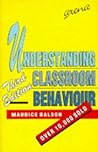 Understanding Classroom Behaviour