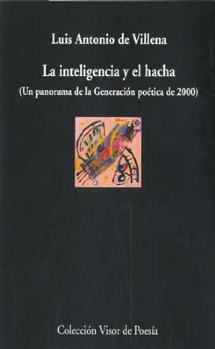 La Inteligencia y el hacha (Paperback)