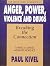 Growing Up Male: Anger Power Violence and Drugs Breaking the Connection Workbook 2: Taking a Stand Against Violence The Men's Workbook