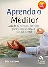 Aprenda a meditar...