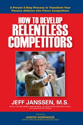 How to Develop Relentless Competitors (Perfect Paperback)