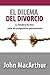 El Dilema Del Divorcio