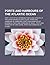 Ports and Harbours of the Atlantic Ocean: Port Cities in the Caribbean, Ports and Harbors of the United States Atlantic Coast, Ports and Harbours of Argentina, Ports and Harbours of Barbados, Ports and Harbours of Brazil