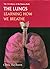 The Lungs: Learning How We ...