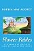 Flower Fables