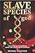 Slave Species of God by Michael Tellinger