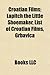 Croatian Films (Film Guide): Lapitch the Little Shoemaker, List of Croatian Films, Libertas