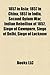 1857 in Asia: 1857 in China, 1857 in India, Second Opium War, Indian Rebellion of 1857, Siege of Cawnpore, Siege of Delhi, Siege of Lucknow