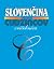 Slovenécina pre cudzincov: ...