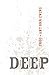 Deep