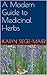 A Modern Guide to Medicinal...