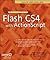 The Essential Guide to Flash CS4 with ActionScript