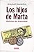 Los hijos de Marta. Historias de impunidad (Spanish Edition)