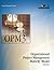 Organizational Project Management Maturity Model OPM3: Overview