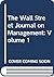 The Wall Street Journal on Management: Volume 1