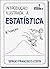 Introduçao Ilustrada A Estatistica