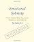 Emotional Sobriety Workbook...