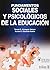 Fundamentos Sociales Y Psicologicos De La Educacion (Spanish Edition)