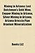 Mining in Arizona: Mining Communities in Arizona, Bisbee, Arizona, Morenci, Arizona, Bagdad, Arizona, Clifton, Arizona, Jerome, Arizona