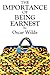 The Importance of Being Earnest by Oscar Wilde