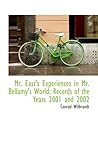 Mr. East's Experiences in Mr. Bellamy's World: Records of the Years 2001 and 2002