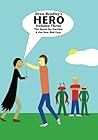 Hero: The Quest For Heroine & The New Bad Guys: Full Color (Volume 3) Hero: The Quest For Heroine & The New Bad Guys: Full Color (Volume 3)