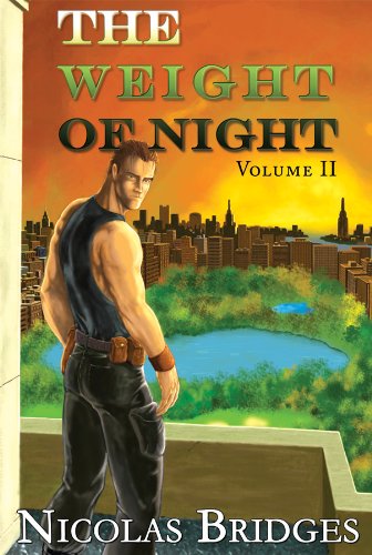 The Weight Of Night - Volume II (Kindle Edition)