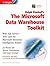 The Microsoft Data Warehouse Toolkit, With SQL Server 2005 &the Microsoft Business Intelligence Toolset - 2006 publication