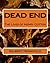 Dead End: The Lives Of Henr...