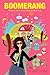 Boomerang - When Life Comes Back To Bite You (The Jean Rubin Series Book 2)