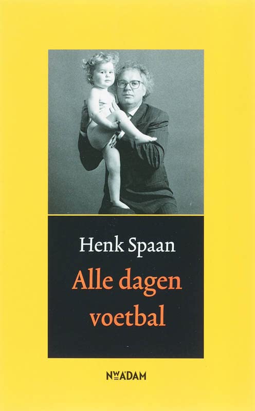 Alle dagen voetbal: een dagboek (Paperback)