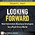 Looking Forward: Next Gener...