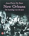 New Orleans: de hartslag van de jazz New Orleans: de hartslag van de jazz