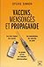 Vaccins, mensonges et propa...