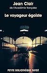 Le Voyageur Égoïste