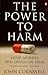 The Power to Harm