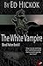 THE WHITE VAMPIRE - Blood Nation Book II