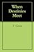 When Destinies Meet (Destiny Series Book 1)