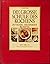Die Große Schule Des Kochens: Zutaten   Techniken   Rezepte