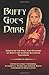 Buffy Goes Dark: Essays on the Final Two Seasons of Buffy the Vampire Slayer on Television