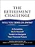 The Retirement Challenge: W...