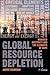 Global Resource Depletion, Managed Austerity and the Elements of Hope